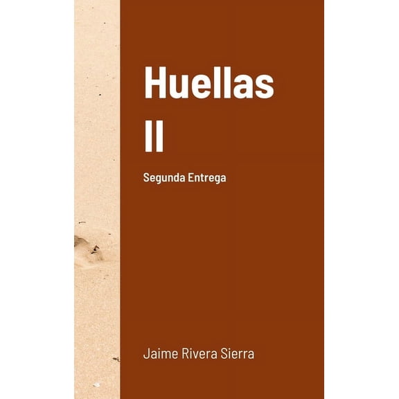 Huellas II: Segunda Entrega, (Hardcover)