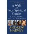 thumbnail image 1 of Pre-Owned Walk with Four Spiritual Guides: Krishna, Buddha, Jesus and Ramakrishna (Paperback) 1594731381 9781594731389, 1 of 1