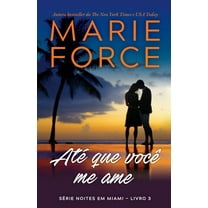 Série Noites Em Miami Até que você me ame, Book 3, (Paperback)