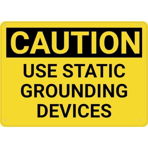 Caution Use Static Grounded Devices Sign 8X12 Inch Rust Free Aluminum Easy To Read & Sturdy Keep Out Outdoor Metal Signs For Home Farm Yard