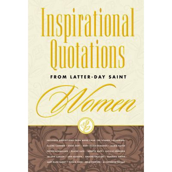 Pre-Owned Inspirational Quotations from Latter-Day Saint Women (Hardcover) 1573458120 9781573458122