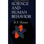 Pre-Owned Science and Human Behavior (Paperback 9780029290408) by B F Skinner