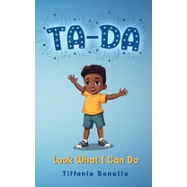 Ta-Da: Look What I Can Do, (Hardcover)