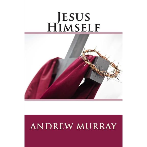 Jesus Himself