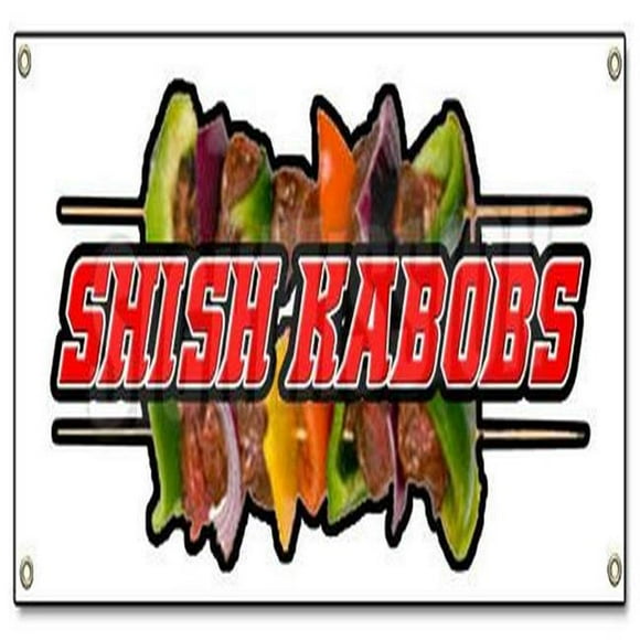 SignMission B-Shish Kabobs 18 x 48 in. Banner Sign - Shish Kabobs - Kebab Middle East Eastern Falafel Lamb Skewer