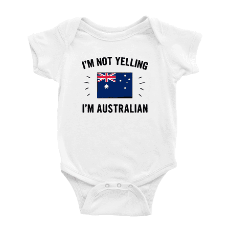 

I m Not Yelling I m Australian Baby Bodysuit Baby Clothes (White 6-12 Months)