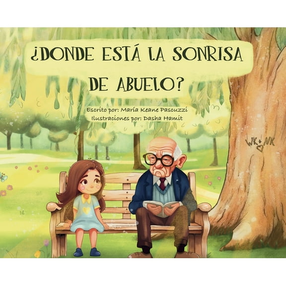 ¿Donde Está La Sonrisa de Abuelo?, (Hardcover)