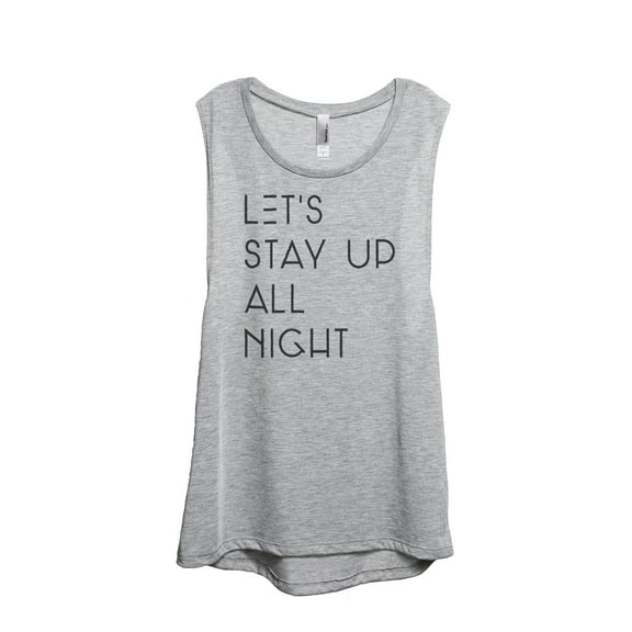 Thread Tank Lets Stay Up All Night Women's Sleeveless Muscle Tank Top Sport Grey Small