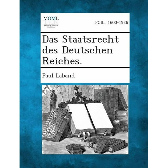 Das Staatsrecht Des Deutschen Reiches. (Paperback)