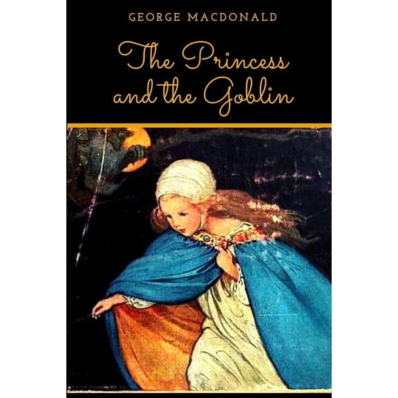 The Princess and the Goblin (Paperback)