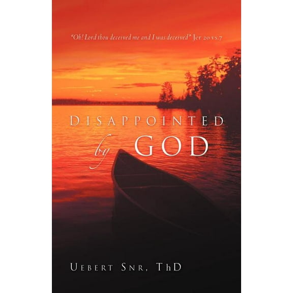 Disappointed by God, (Paperback)