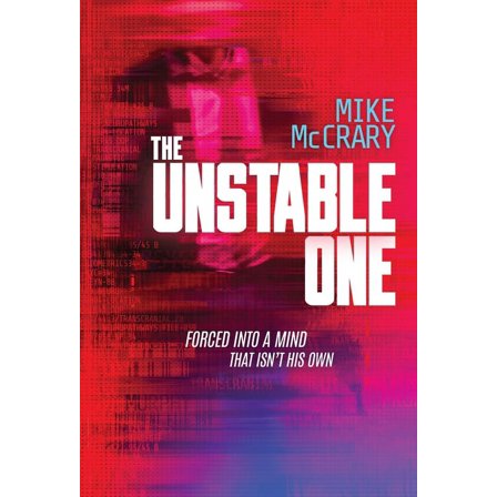 The Markus Murphy The Unstable One: A Markus Murphy Thriller, Book 1, (Hardcover)