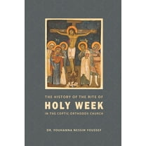 The History of the Rite of the Holy Week in the Coptic Church (Paperback)(Large Print)