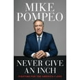 thumbnail image 2 of Never Give an Inch: Fighting for the America I Love, (Hardcover), 2 of 2
