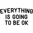 thumbnail image 3 of CafePress - Everything Is Going To Be OK Mug - 11 oz Ceramic Mug - Novelty Coffee Tea Cup, 3 of 6