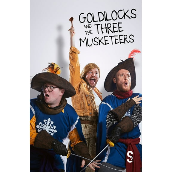 Goldilocks and the Three Musketeers, (Paperback)