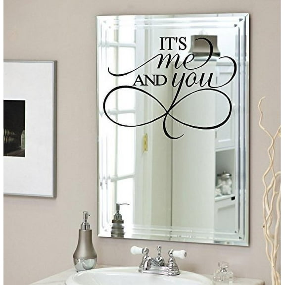 Decal ~ It's Me and You ~ Wall, or Window Decal 13" x 17"