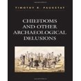 thumbnail image 1 of Chiefdoms And Other Archaeological Delusions, 1 of 2