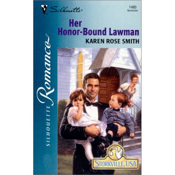 Pre-Owned Her Honor-Bound Lawman (Silhouette Romance #1480) (Storkville, USA), 9780373194803, 0373194803, Paperback,