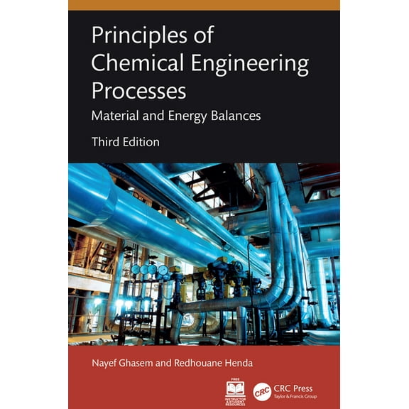 Principles of Chemical Engineering Processes: Material and Energy Balances, (Hardcover)