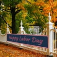 thumbnail image 2 of Happy Labor Day Banner for Fence Yard Lawn Labor Day Decor Indoor Outdoor Decorations and Party Supplies for Home Office Party, 2 of 4