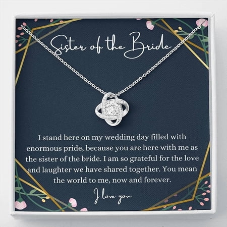 Love Knot, Gift For Sister Of The Bride Wedding Gift From Bride To Sister On My Wedding Day Gift From Bride To Sister Of The Bride Present, Anniversary Gift, Necklace With Message Card & Box, Jewelry