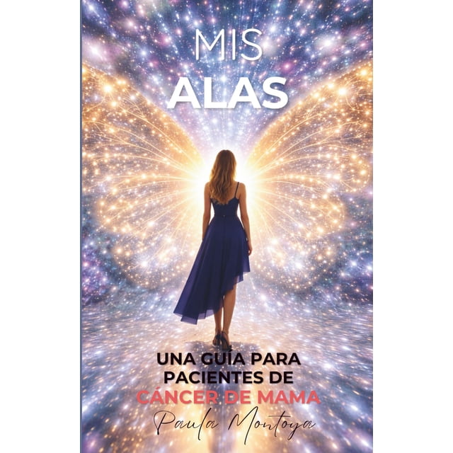 Libro publicado de forma independiente Mis Alas: Guía para el cáncer de mama