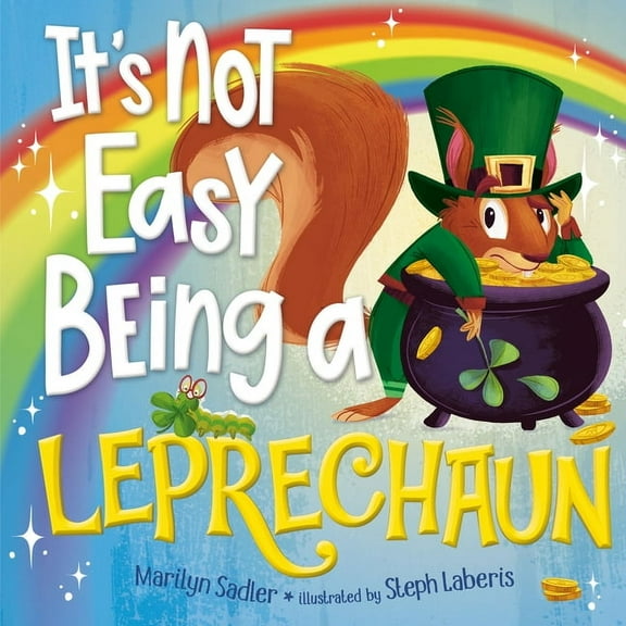 It's Not Easy Being It's Not Easy Being a Leprechaun, (Hardcover)
