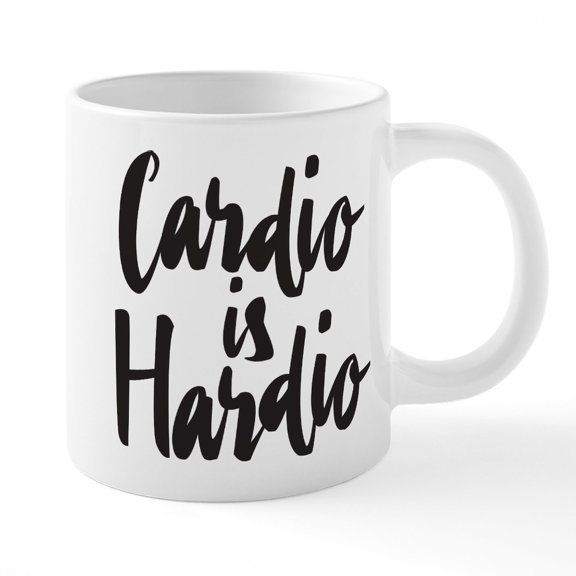 CafePress - Cardio Is Hardio - 20 Oz White Ceramic Mega Mug