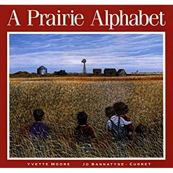 Pre-Owned A Prairie Alphabet 9780887762925
