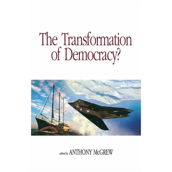 Democracy--From Classical Times to the Present: Transformation of Democracy? (Paperback)