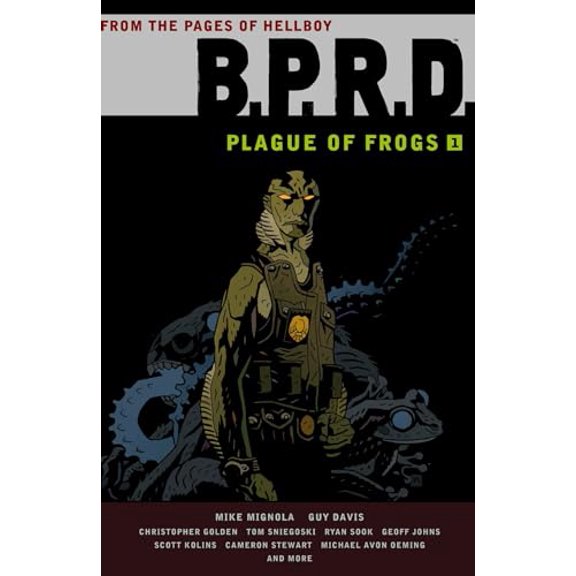 Pre-Owned B.P.R.D.: Plague of Frogs Collection, Vol. 1, 9781595826091, 1595826092, Hardcover, First Edition edition