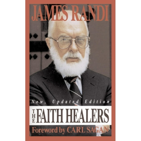 Pre-Owned The Faith Healers (Paperback) 0879755350 9780879755355