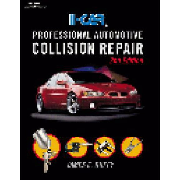 Pre-Owned I-Car Professional Automotive Collision Repair (Hardcover) 0766813983 9780766813984