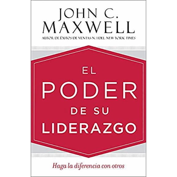El Poder De Su Liderazgo