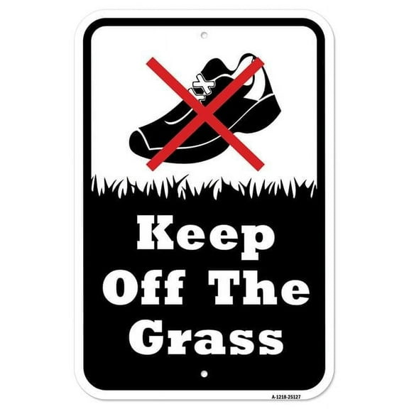 SignMission A-1218-25127 12 x 18 in. Aluminum Sign - Keep Off the Grass