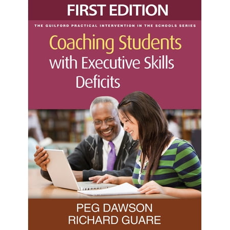Pre-Owned Coaching Students with Executive Skills Deficits (Paperback) 1462503756 9781462503759