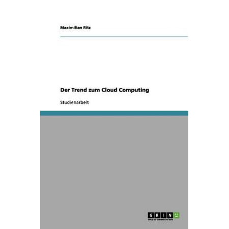 Der Trend Zum Cloud Computing
