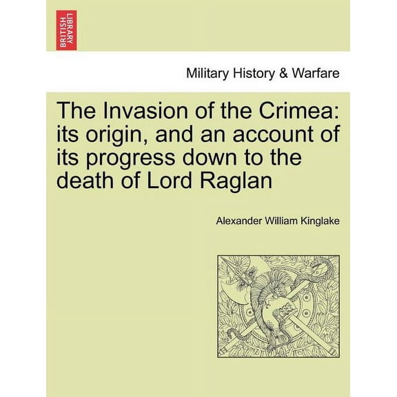 The Invasion of the Crimea (Paperback)