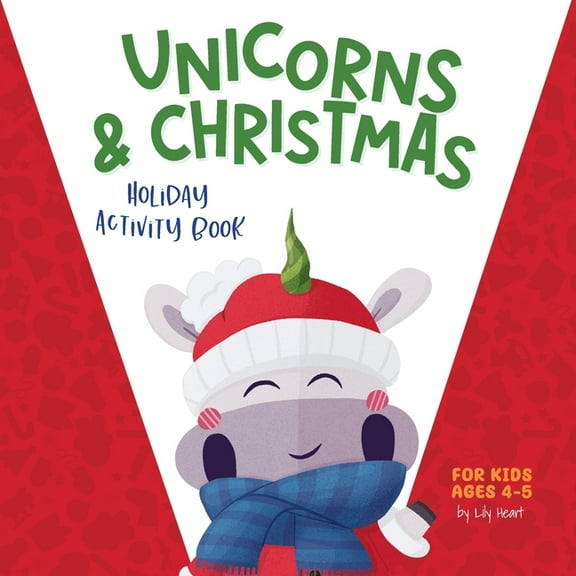 Unicorns Learning Unicorns & Christmas: Holiday Activity Book for Kids Ages 4-5, (Paperback)