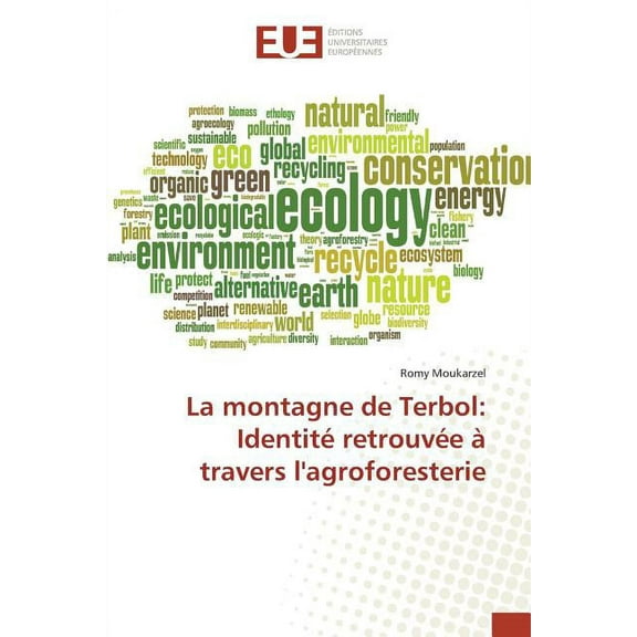 La montagne de Terbol: Identit? retrouv?e ? travers l'agroforesterie