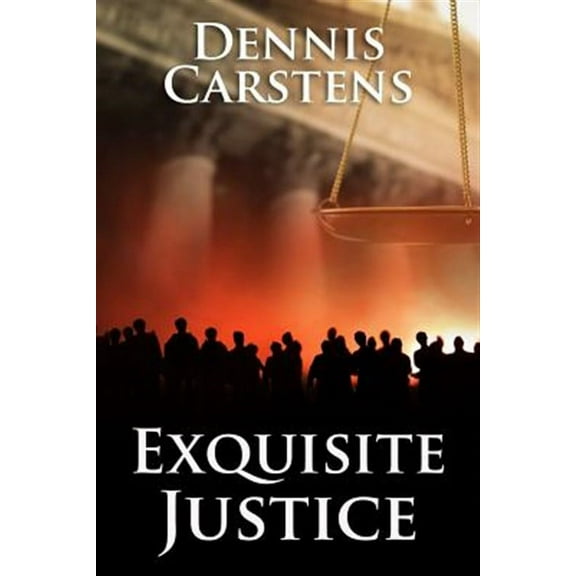 Exquisite Justice