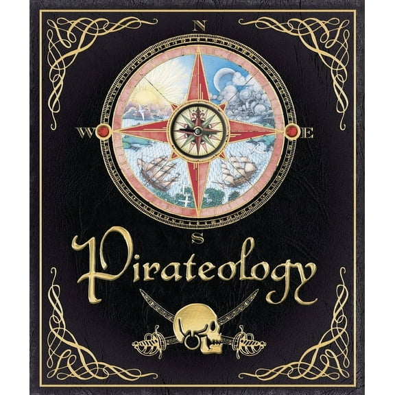 Ologies Pirateology: The Pirate Hunter's Companion, (Hardcover)