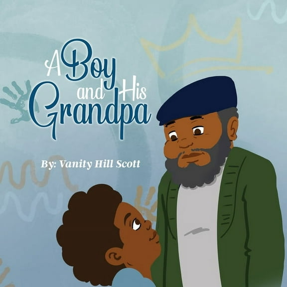 A Boy and His Grandpa, (Paperback)