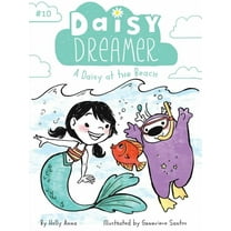 Daisy Dreamer A Daisy at the Beach, Book 10, (Paperback)