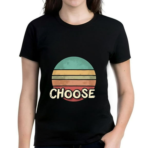 Women's Cotton Short Sleeve T-Shirt with Colorful Striped Circle Design and Bold ' CHOOSE ' Text - Stylish Casual Tee