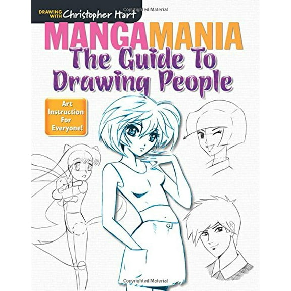 Pre-Owned MANGAMANIA: the Guide to Drawing People (Drawing with Christopher Hart series) Paperback