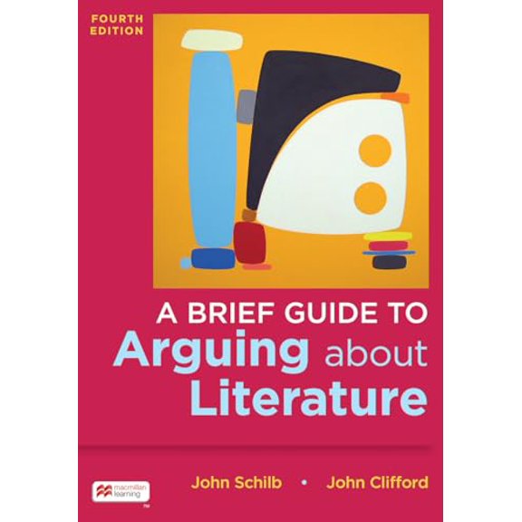 Pre-Owned A Brief Guide to Arguing About Literature, 9781319331733, 1319331734, Paperback, Fourth edition