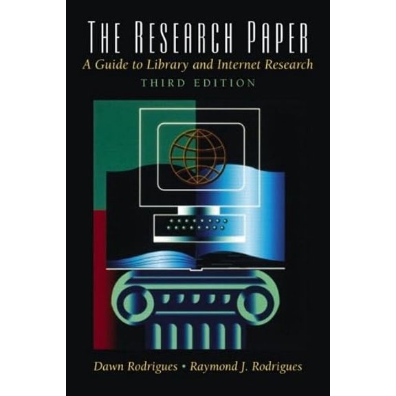 Pre-Owned The Research Paper: A Guide to Library and Internet Research (3rd Edition) (Paperback) 0130982563 9780130982568