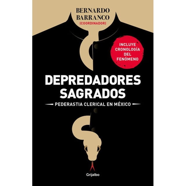 Depredadores Sagrados Grijalbo 9786073804080